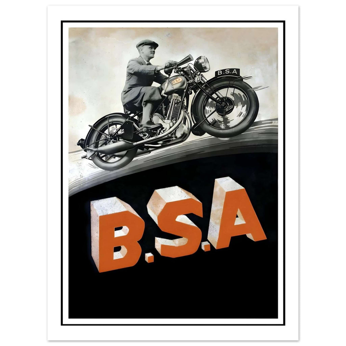 Classic BSA motorcycle poster featuring a man in vintage attire riding a motorcycle above bold B.S.A. letters.