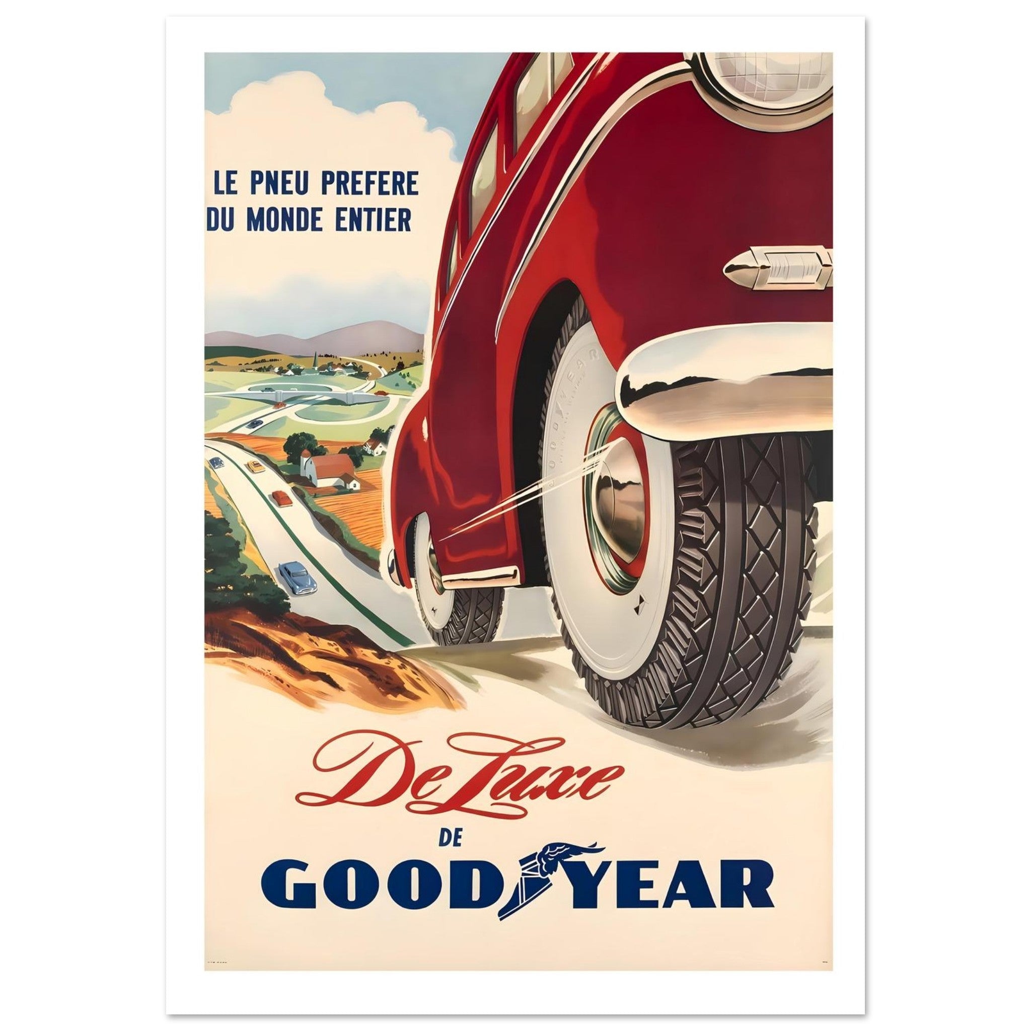 Goodyear DeLuxe “Le Pneu Préféré du Monde Entier” Poster - Transit Art