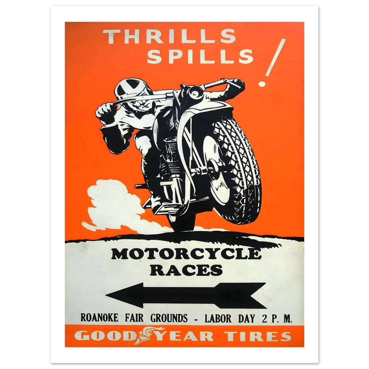 Goodyear Tires Motorcycle Race Poster: Thrills and Spills - Transit Art