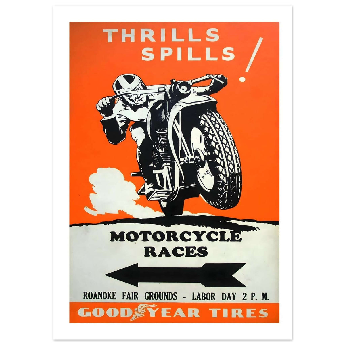 Goodyear Tires Motorcycle Race Poster: Thrills and Spills - Transit Art