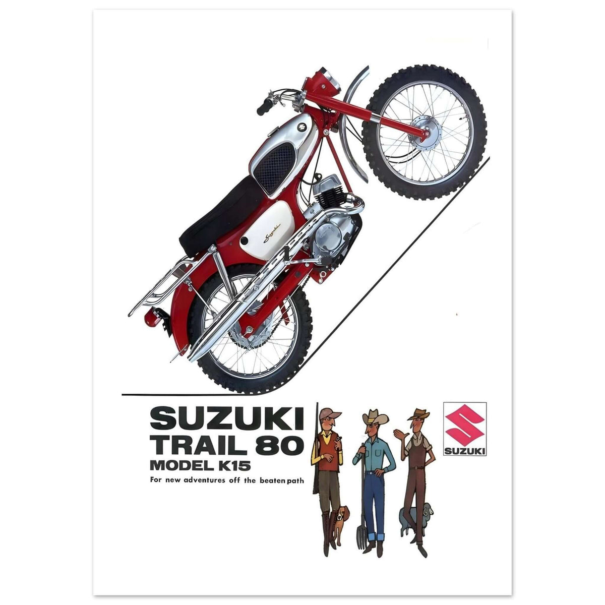 Suzuki Trail 80 motorcycle poster featuring the Model K15 climbing a steep slope for off-road adventure.