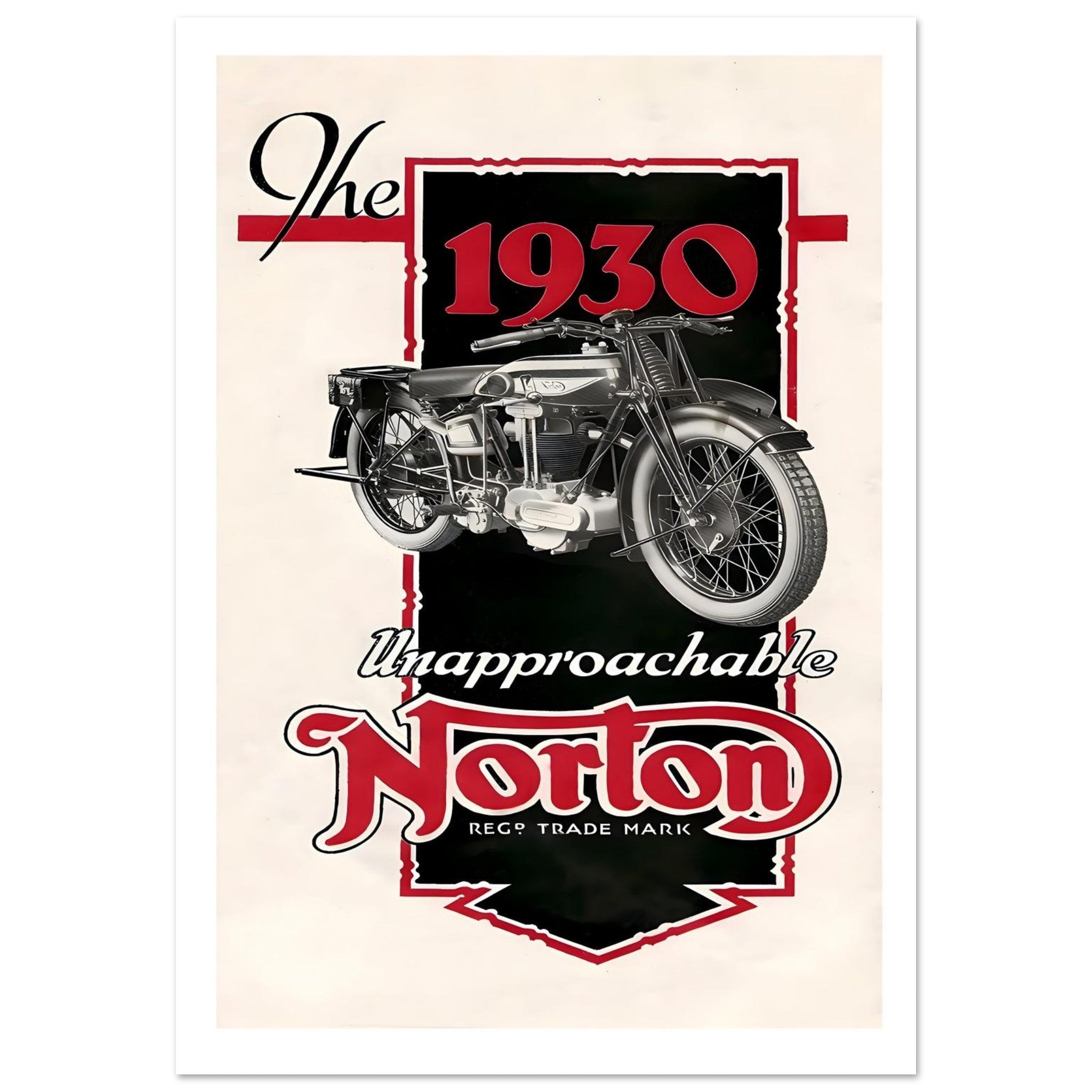1930 Norton Motorcycle “Unapproachable” Advertisement Poster - Transit Art