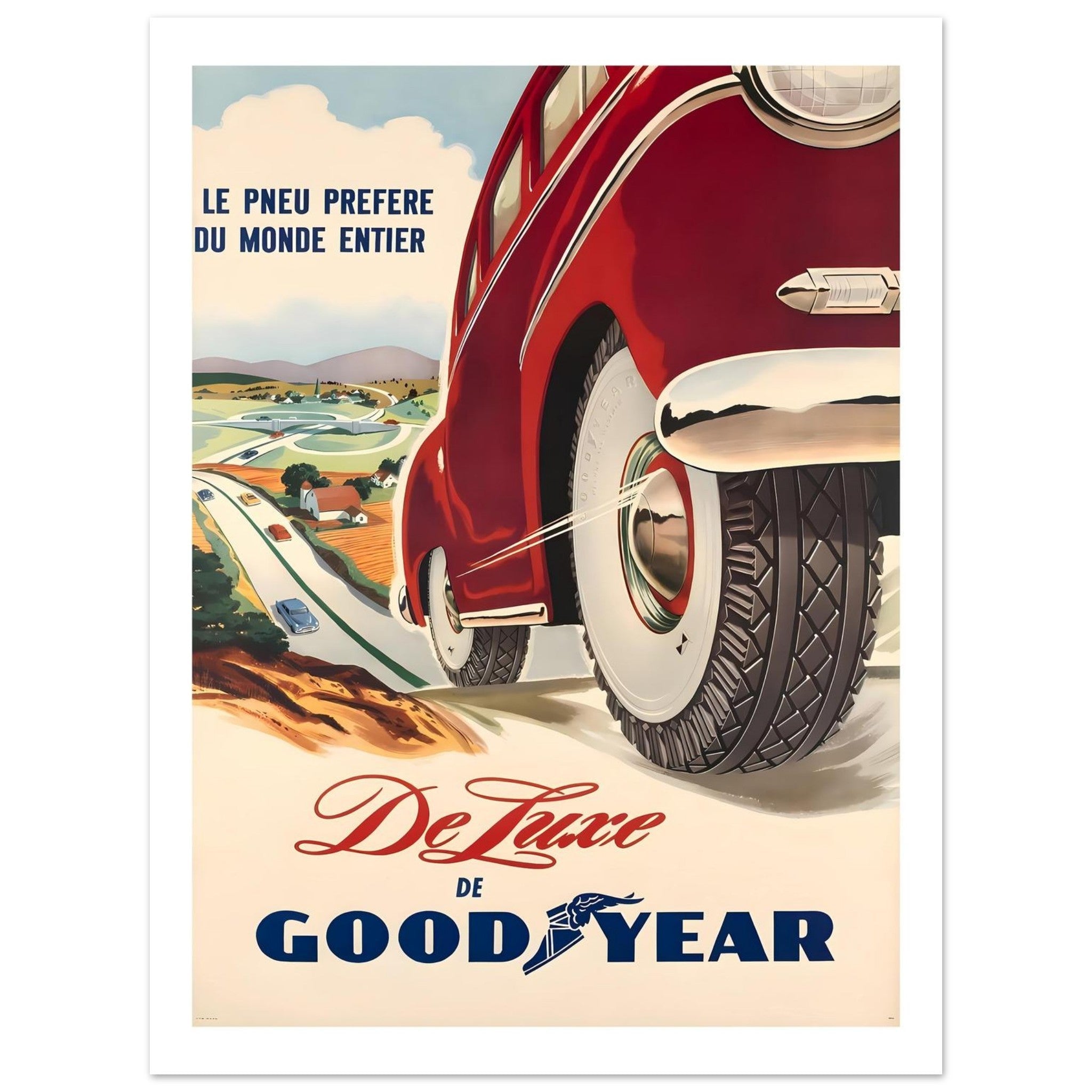 Goodyear DeLuxe “Le Pneu Préféré du Monde Entier” Poster - Transit Art